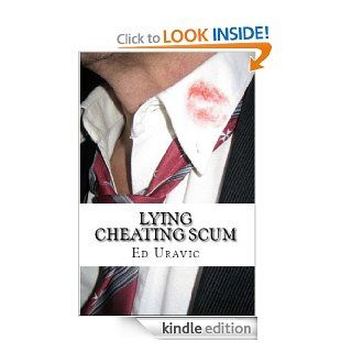 Lying Cheating Scum (A Denny Best Story) eBook Ed Uravic Kindle Store