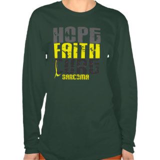 HOPE FAITH CURE SARCOMA T Shirts & Apparel