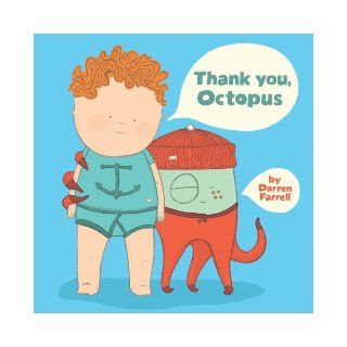 Thank You, Octopus Darren Farrell 9780803734388 Books
