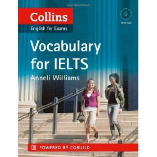 Collins Vocabulary for Ielts (Collins English for IELTS) (9780007456826) Anneli Williams Books