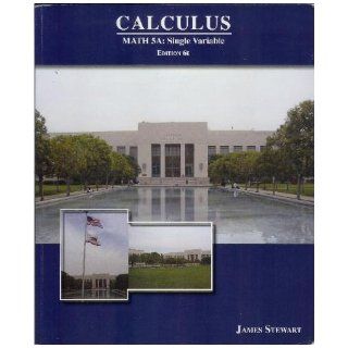 Calculus Math 5A Single Variable (Edition 6E) Books