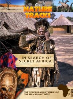 Nature Tracks In Search of Secret Africa Worldwide Media Organizations, ZSE Television  Instant Video