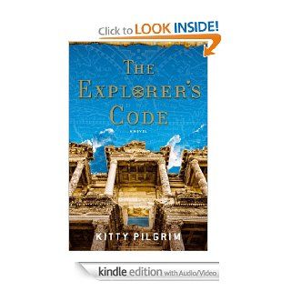 The Explorer's Code (Enhanced eBook) A Novel   Kindle edition by Kitty Pilgrim. Romance Kindle eBooks @ .