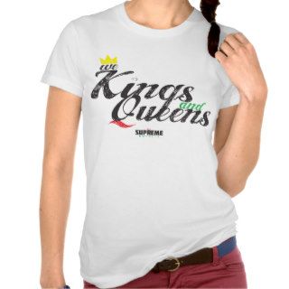 Kings and Queens   (Nation Tri) by Supreme ROYALTY Tees