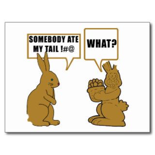 Funny Chocolate Easter Bunny Postcards