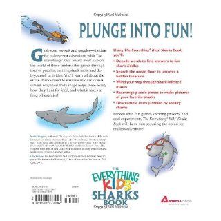 The Everything Kids' Sharks Book Dive Into Fun infested Waters Kathi Wagner, Obe Wagner 9781593373047 Books