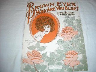 BROWN EYES ALFRED BRYAN 1925 SHEET MUSIC SHEET MUSIC 299 Music