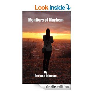 Monitors of Mayhem (Monitor Series) eBook Darleen Johnson Kindle Store