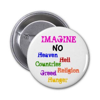 IMAGINE, NO, Heaven, Hell, Countries, Religion,Pin