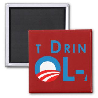 Anti Obama   Dont drink the kool aid Fridge Magnets