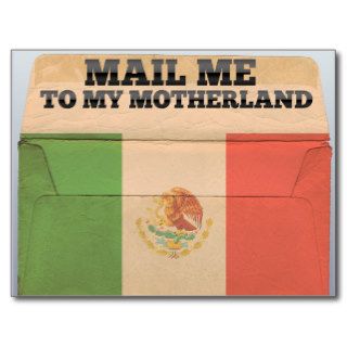 Mail me to Mexico Post Cards