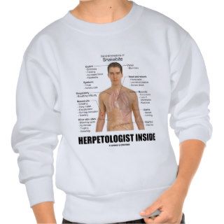 Herpetologist Inside (Symptoms Of A Snake Bite) Pull Over Sweatshirt