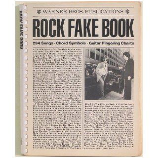 Rock Fake Book 294 Songs, Chord Symbols, Guitar Fingering Charts (VF0855) David Julian Books