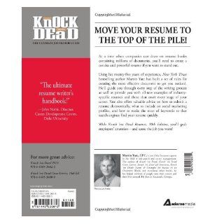 Knock 'em Dead Resumes How to Write a Killer Resume That Gets You Job Interviews Martin Yate 9781440536816 Books
