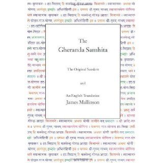 The Gheranda Samhita by Mallinson, James published by YogaVidya (2004) Books