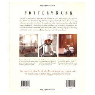 Pottery Barn Bedrooms (Pottery Barn Design Library) Sarah Lynch, Clay Ide, Prue Ruscoe 9780848727604 Books