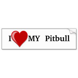 I Love (Heart) My Pitbull Dog Bumper Stickers