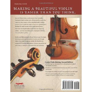 Violin Making, Second Edition Revised and Expanded An Illustrated Guide for the Amateur Bruce Ossman 9781565234352 Books