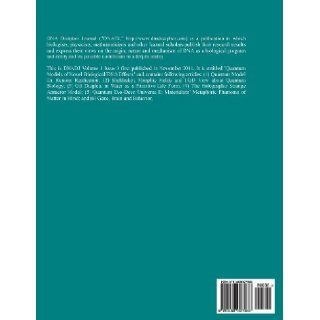 DNA Decipher Journal Volume 1 Issue 3 Quantum Models of Novel Biological/DNA Effects Quantum Dream Inc. 9781468027266 Books