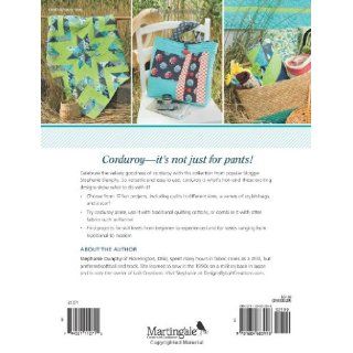Uncommonly Corduroy Quilt Patterns, Bag Patterns, and More Stephanie Dunphy 9781604683998 Books