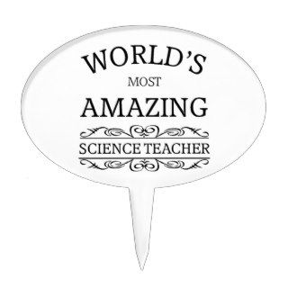 World's most amazing science teacher cake topper