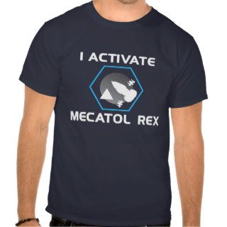 "I Activate Mecatol Rex" T Shirt