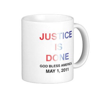 Osama bin Laden Justice Is Done Coffee Mugs