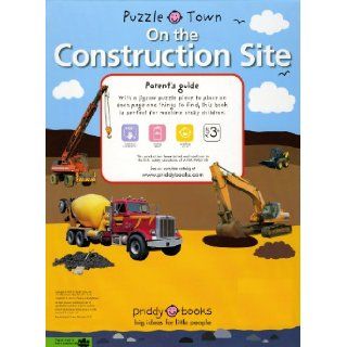 Puzzle Town On the Construction Site Roger Priddy 9780312504779 Books