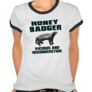Honey Badger Vicious And Misunderstood T shirts