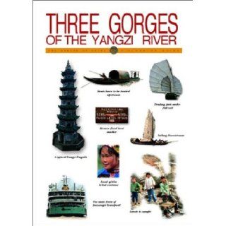 Three Gorges of the Yangzi River The Grand Canyons of China, Second Edition Richard Hayman 9789622177055 Books