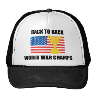 Back to Back World War Champs with cup hat