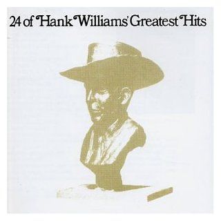 24 of Hank Williams' Greatest Hits Music