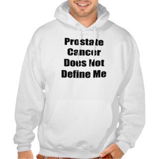 Prostate Cancer Does Not Define Me Hooded Sweatshirt