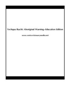 Techqua Ikachi Aboriginal Warning  Education Edition James Kots, Jose Andrews, Robert Tena, Betty Duarte Matwick  Instant Video