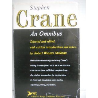 Stephen Crane An Omnibus; Stephen, Crane 9780394420707 Books