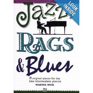Jazz, Rags & Blues, Bk 4 Martha Mier 9780739005507 Books