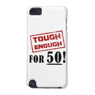 50th Birthday (Tough Enough) iPod Touch 5G Cover
