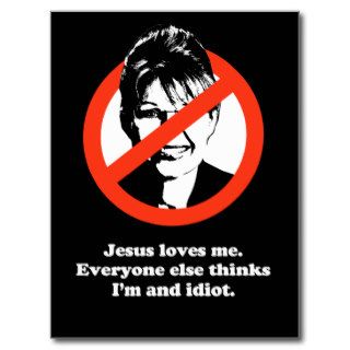 Jesus loves me. Everyone else thinks I'm an idiot Postcards