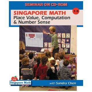 Singapore Math Place Value, Computation & Number Sense Sandra Chen Books