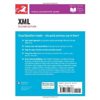 XML Visual QuickStart Guide (2nd Edition) Kevin Howard Goldberg 9780321559678 Books