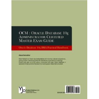 OCM Oracle Database 10g Administrator Certified Master Exam Guide Nilesh Kakkad, Prudent's Team 9780615481937 Books