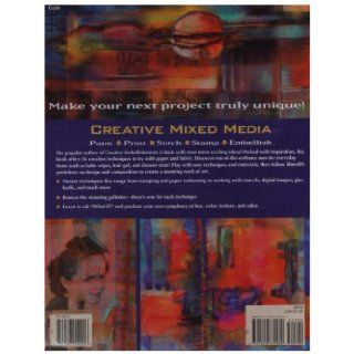 Creative Mixed Media Paint Print Stitch Stamp Embellish Sherrill Kahn 9781564779489 Books