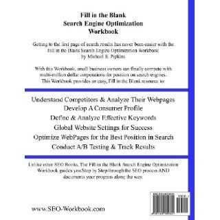 Fill in the Blank Search Engine Optimization Workbook Do it Yourself SEO Guidebook Michael E Pipkins 9781482792324 Books