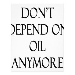Don't Depend On Oil Anymore Full Color Flyer