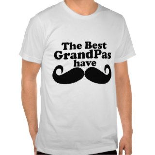 Best Grandpas Have Mustaches T Shirt