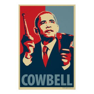 Cowbell   Obama parody poster