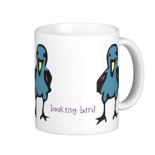 you're a funny looking bird Mug