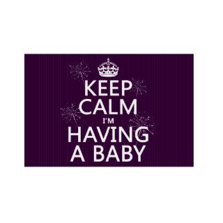 Keep Calm I'm Having A Baby (any color) Yard Signs