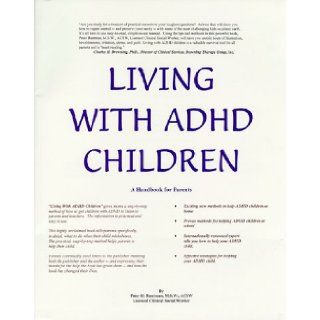 Living With ADHD Children and 2 Cassette Tapes Peter H. Buntman 9780962398636 Books
