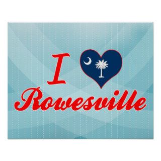 I Love Rowesville, South Carolina Print